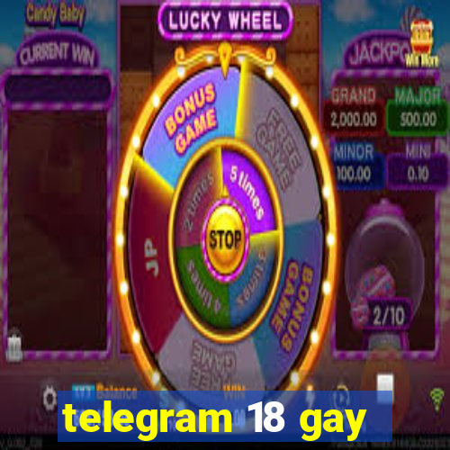 telegram 18 gay